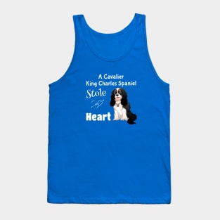My Tri-Colored Cavalier King Charles Spaniel Stole My Heart Tank Top
